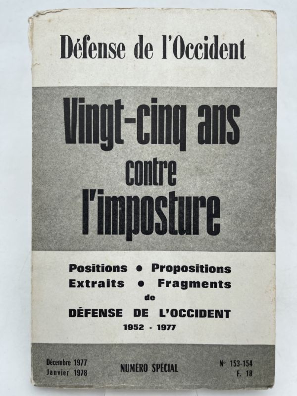 Défense de l'Occident. Vingt-cinq ans contre l'imposture. Numéro 153 - …