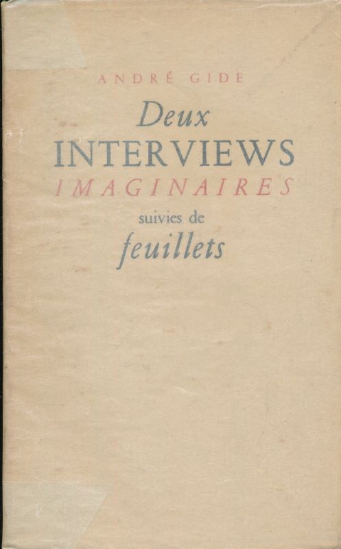 Deux interviews imaginaires suivies de Feuillets