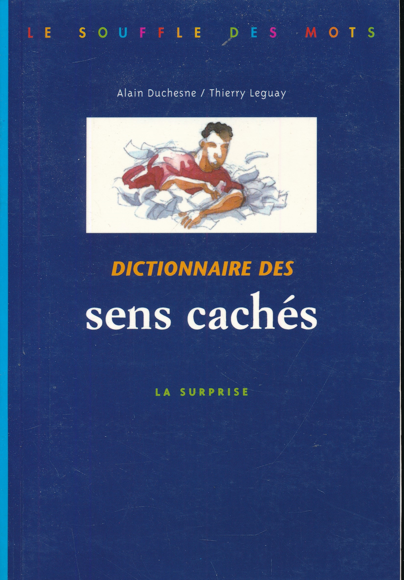 Dictionnaire des sens cachés. La surprise