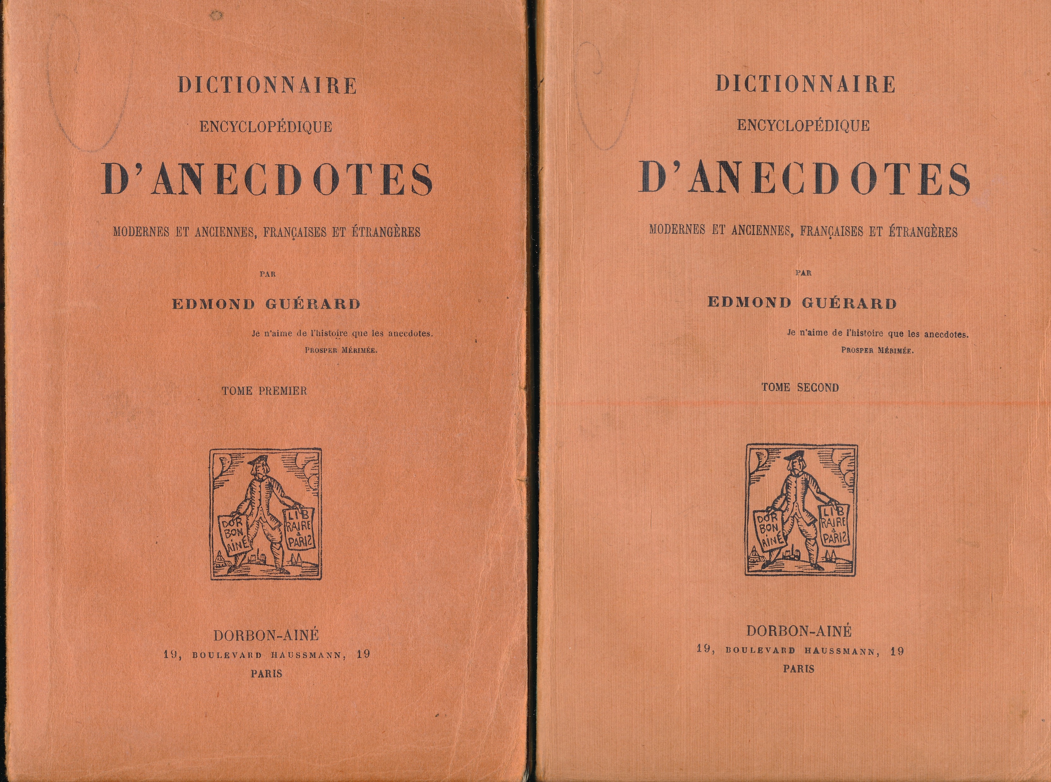 Dictionnaire encyclopédique d'anecdotes modernes et anciennes, françaises et étrangères