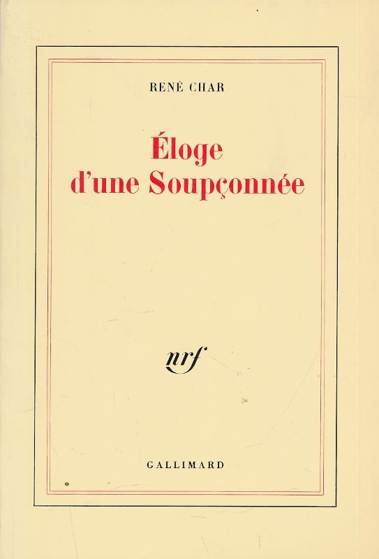 Eloge d'une soupçonnée