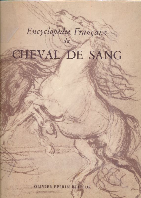 Encyclopédie française du cheval de sang