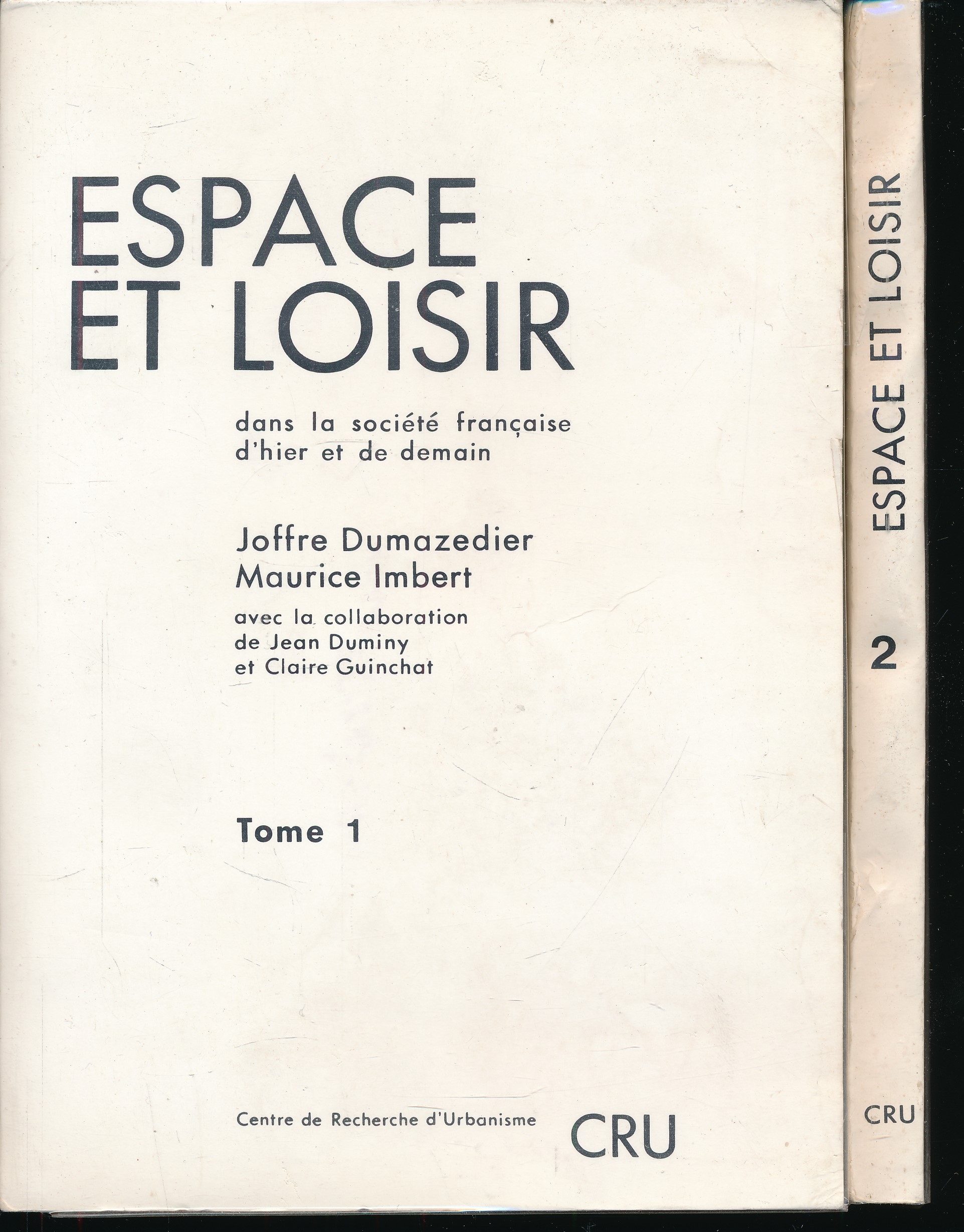 Espace et loisir dans la société d'hier et de demain