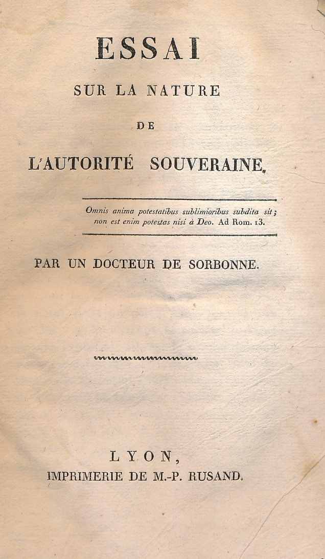 Essai sur la nature de l'autorité souveraine (par un Docteur …