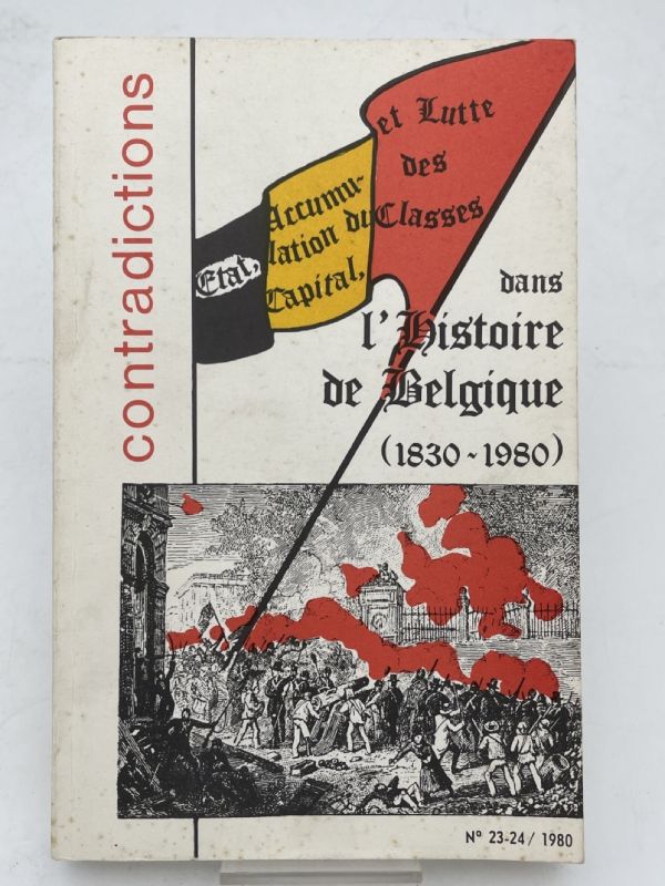 Etat, accumulation du capital dans l'histoire de Belgique 1830 - …