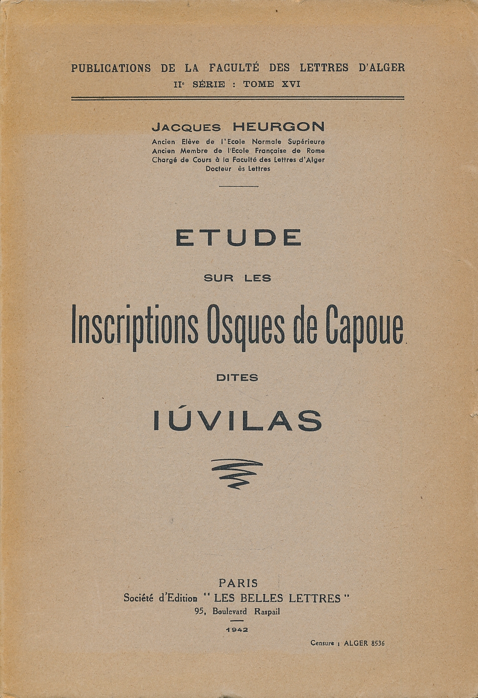 Etude sur les inscriptions Osques de Capoue dites Iuvilas