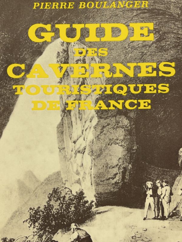 Guide des cavernes touristique de France