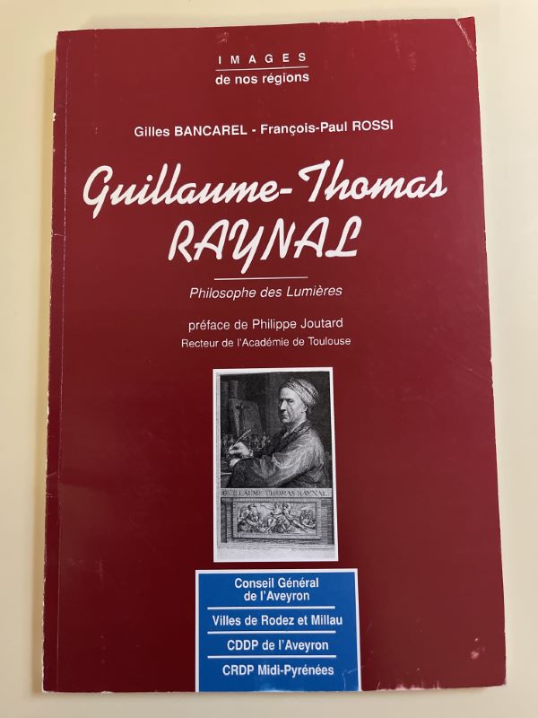 Guillaume Thomas Raynal, philosophe des Lumières