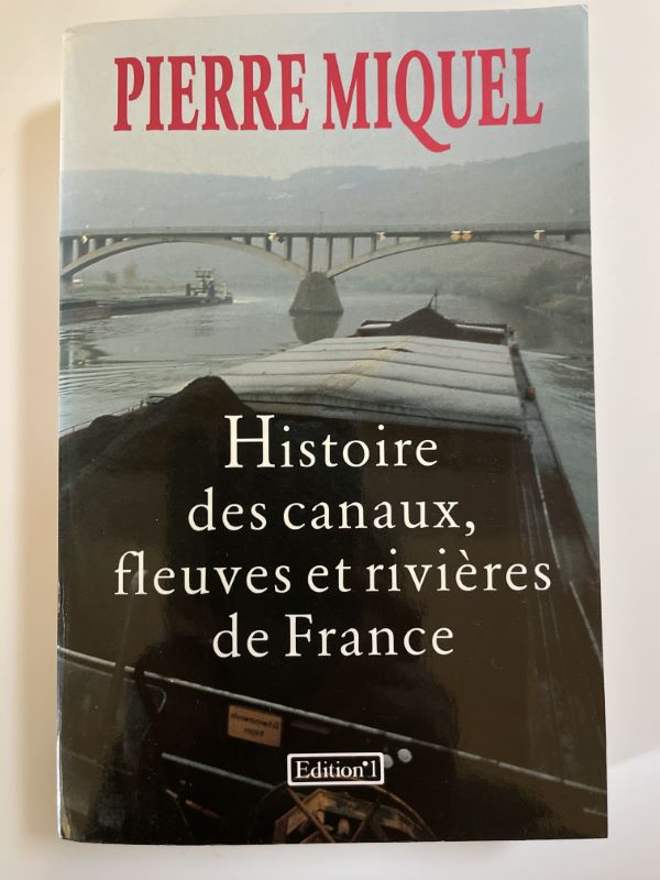 Histoire des canaux, fleuves et rivières de France