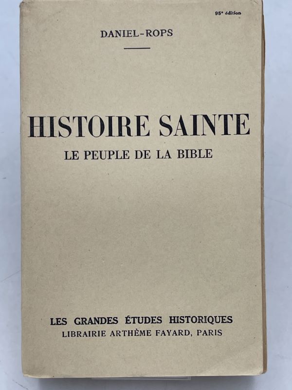 Histoire Sainte. Le peuple de la Bible