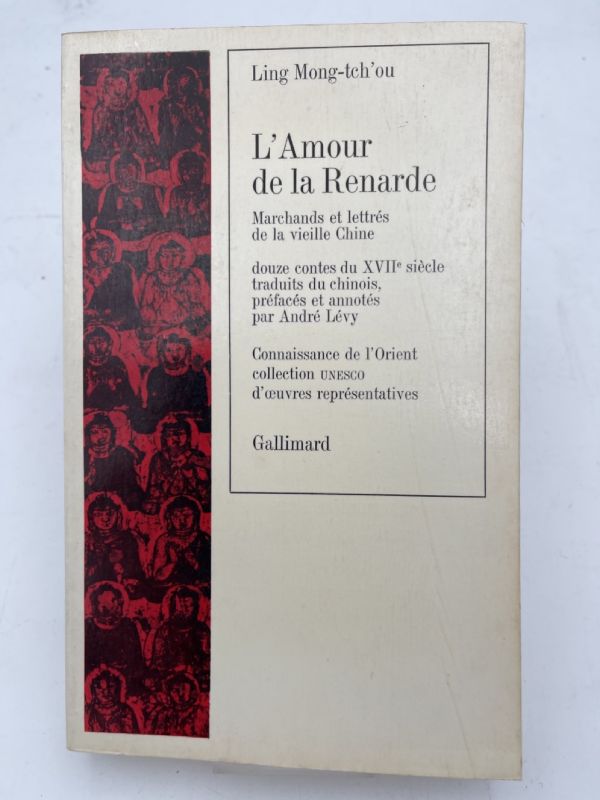 L'amour de la renarde. Marchands et lettrés de la vieille …