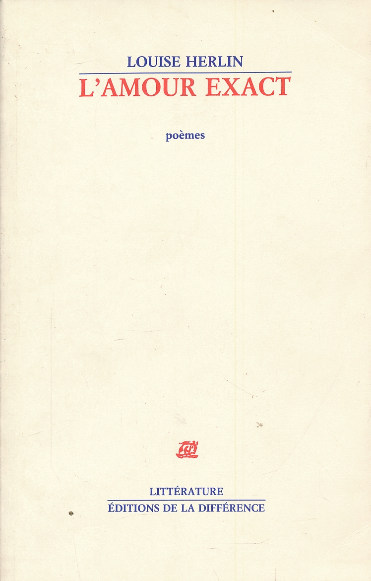 L'amour exact. Poèmes