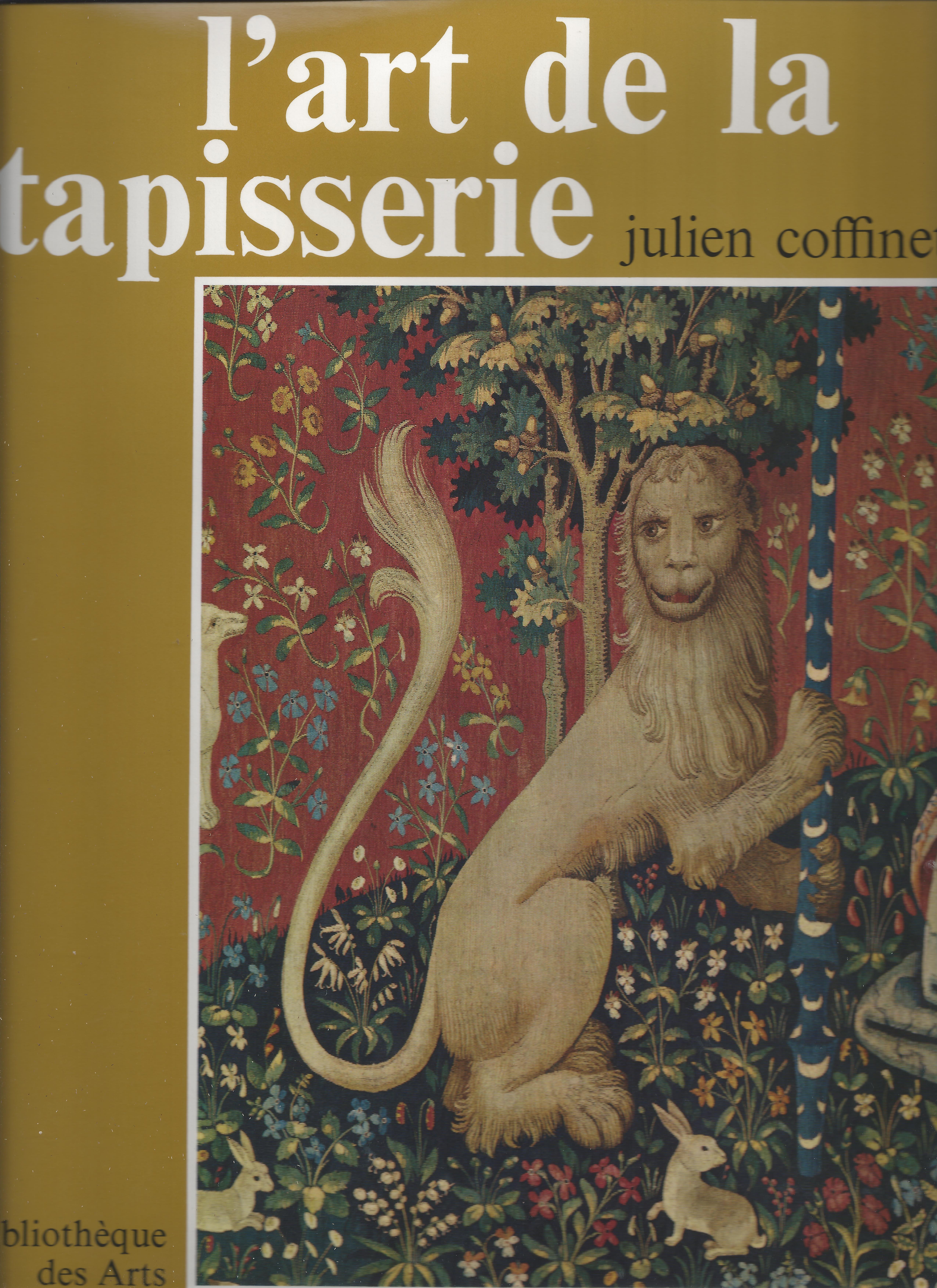 L'art de la tapisserie