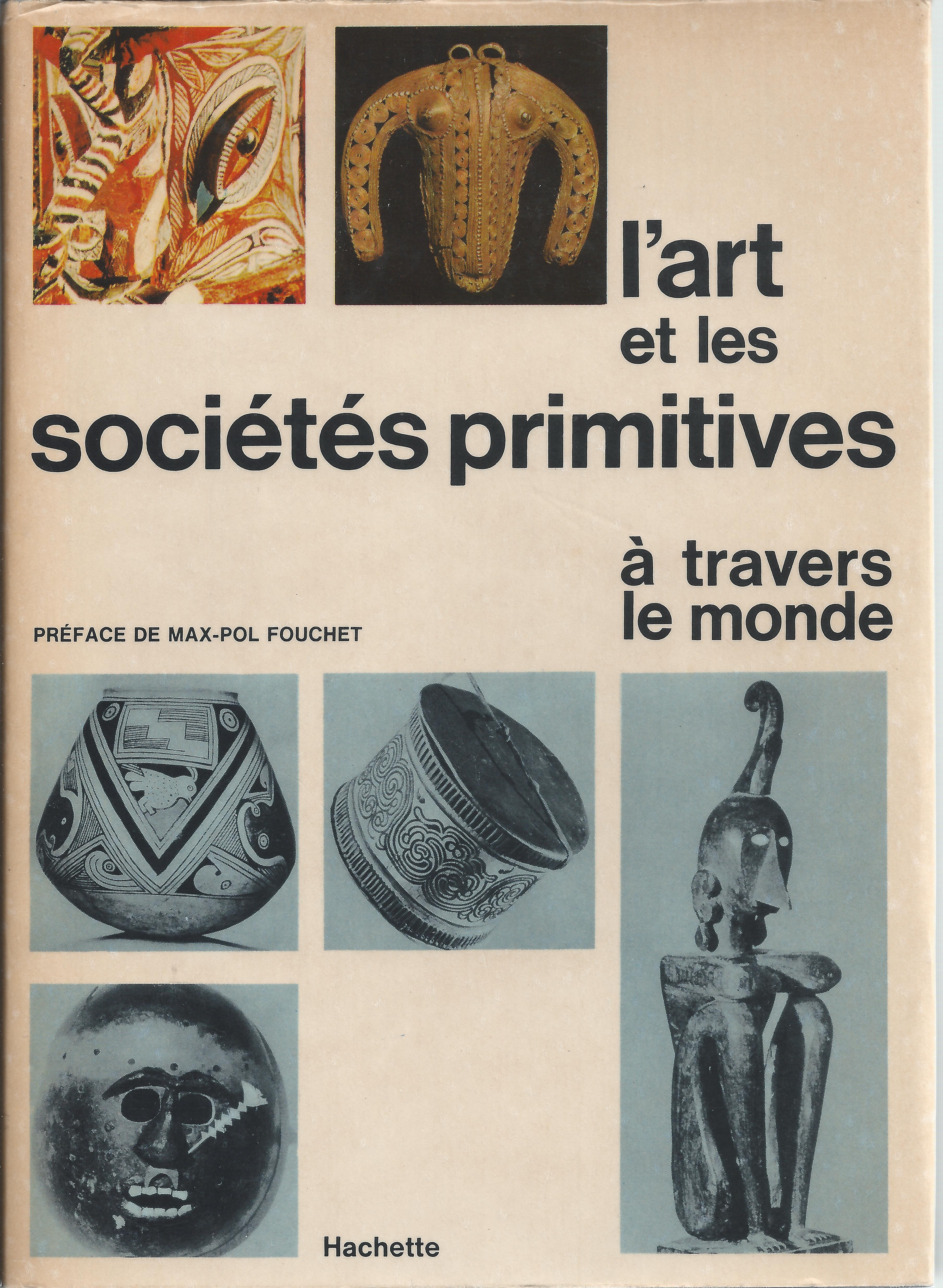 L'art et les sociétés primitives à travers le monde