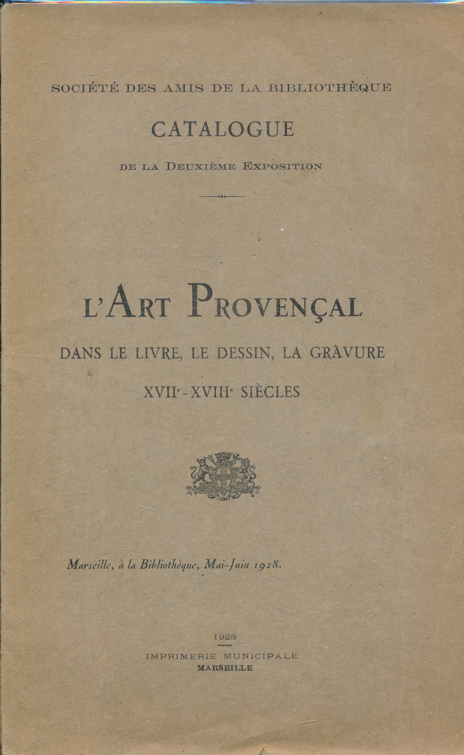L'art provençal dans le livre le dessin la gravure. XVII …