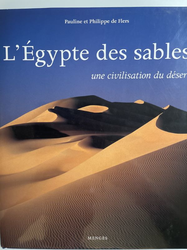 L' Egypte des sables, une civilisation du désert