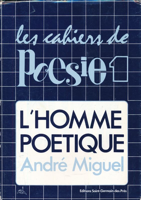 L'Homme Poétique suivi de 20 entretiens. Les cahiers de poesie …