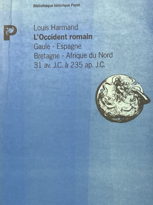 L'occident Romain. Gaule. Espagne. Bretagne. Afrique du nord. 31 av …