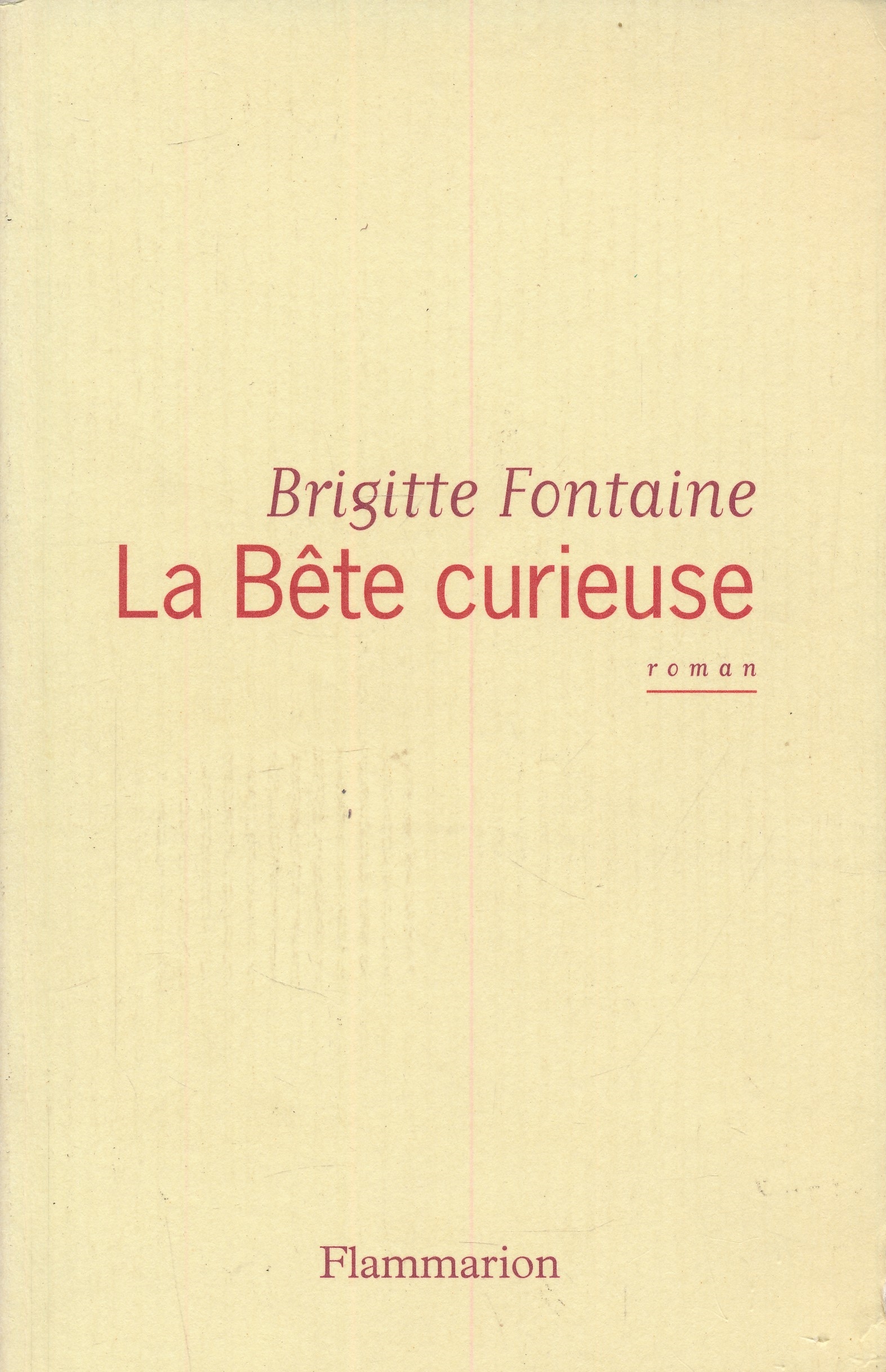 La bête curieuse