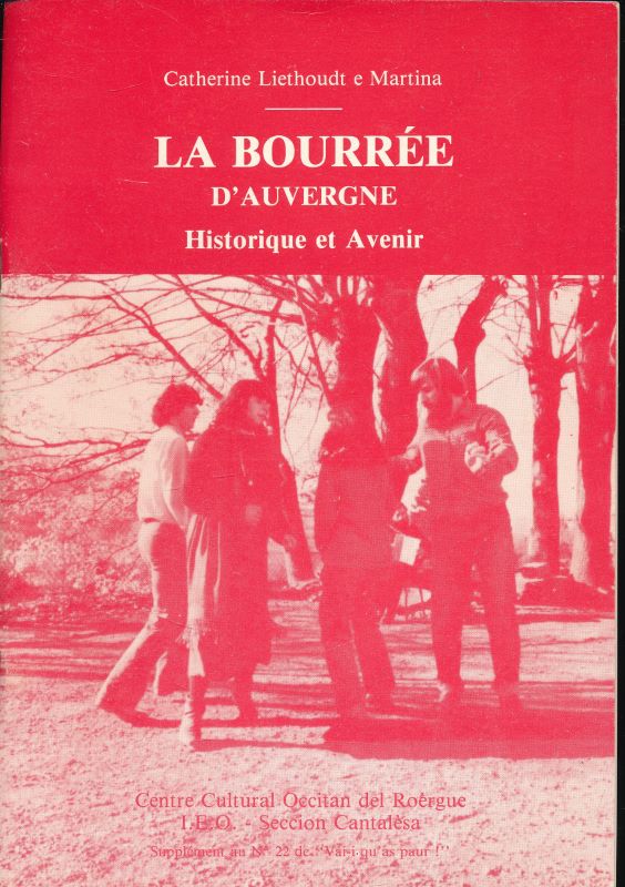 La bourrée d'Auvergne. Histoire et avenir