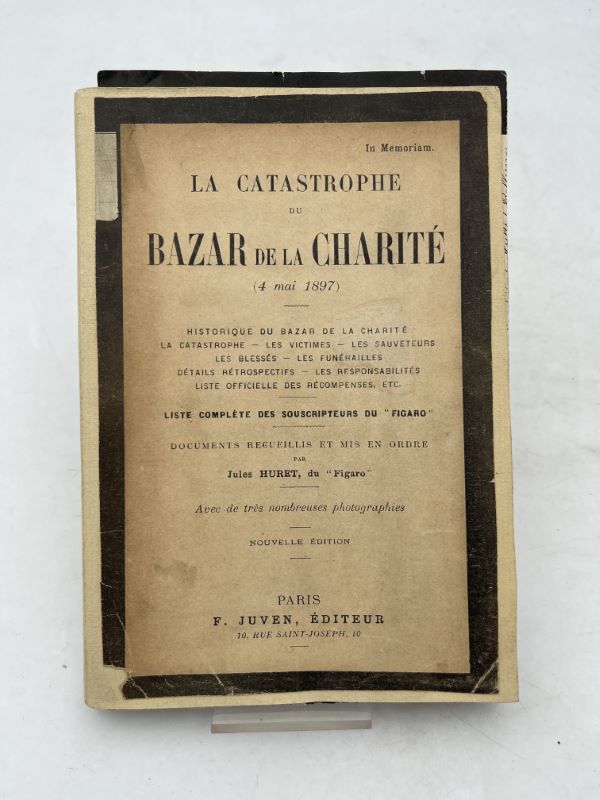 La catastrophe du Bazar de la Charité. 4 mai 1897