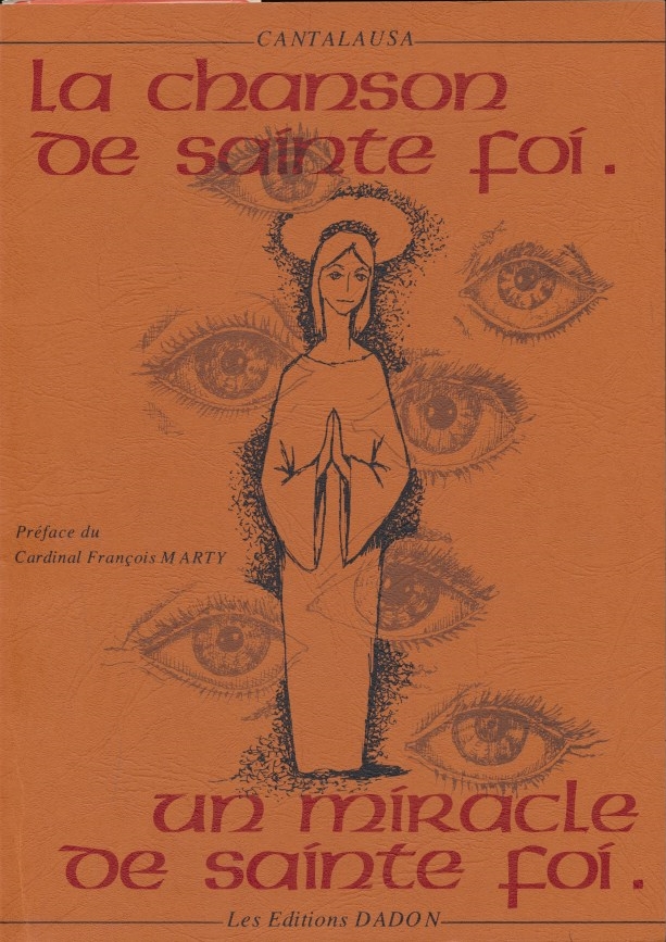 La chanson de Sainte Foi. Un miracle de Sainte Foi