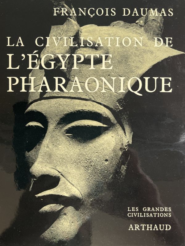 La civilisation de l'Egypte pharaonique