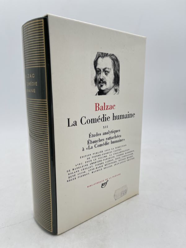 La comédie humaine. Tome XII. Etudes analytiques. Ebauches rattachées à …