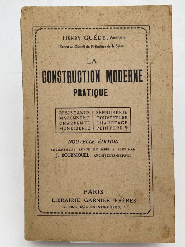 La construction moderne pratique