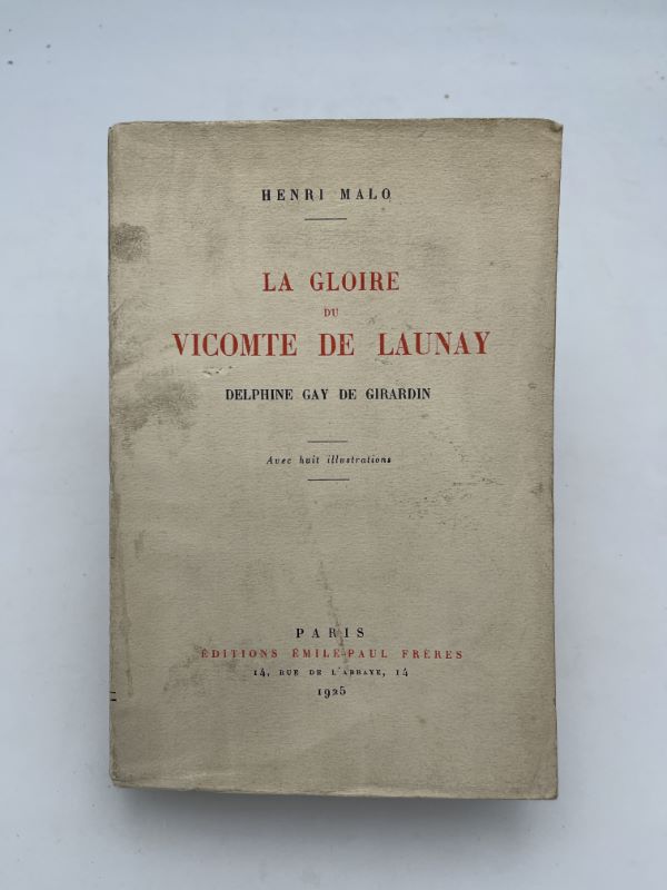 La gloire du vicomte de Launay. Delphine Gay de Girardin