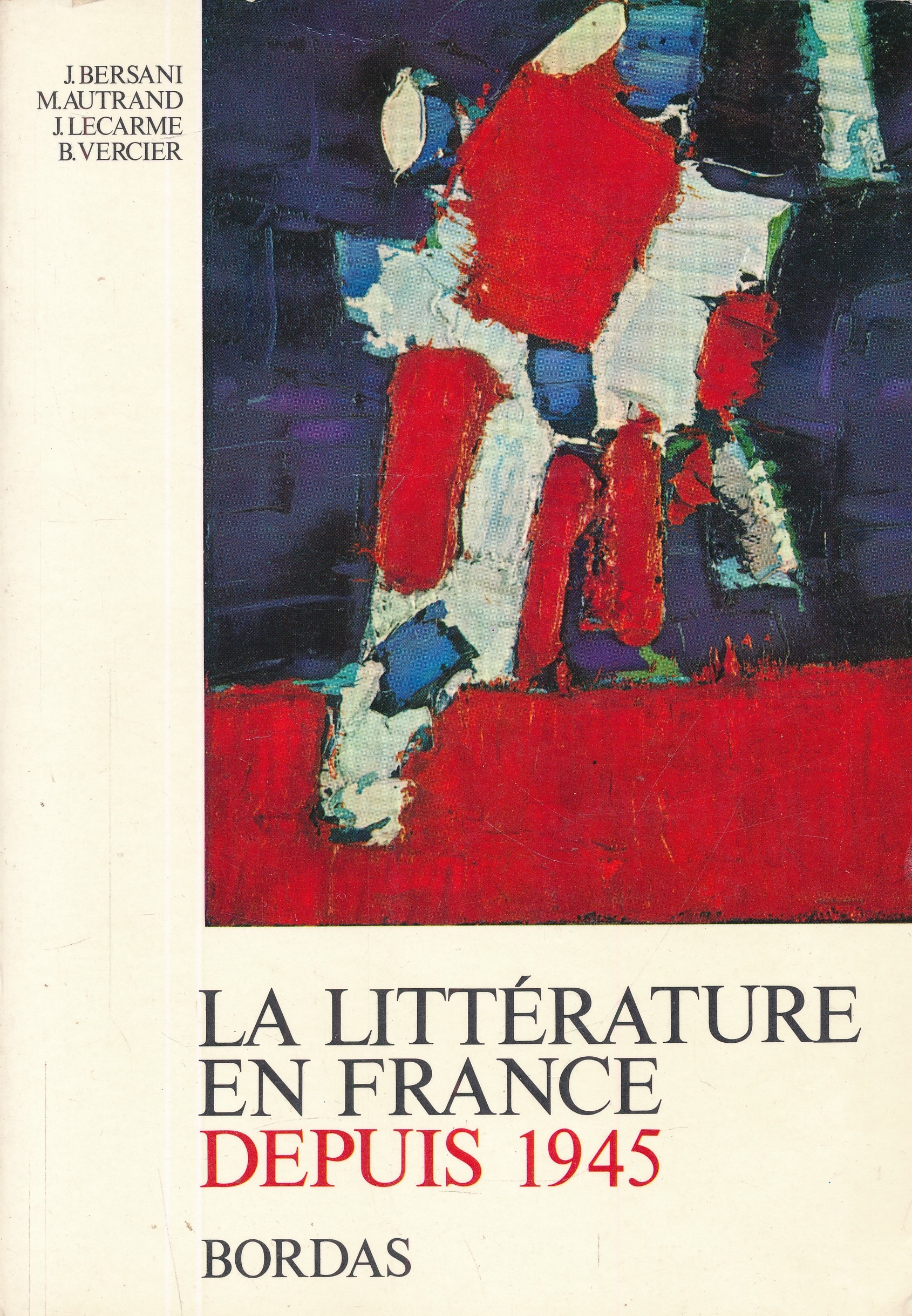 La littérature en France depuis 1945