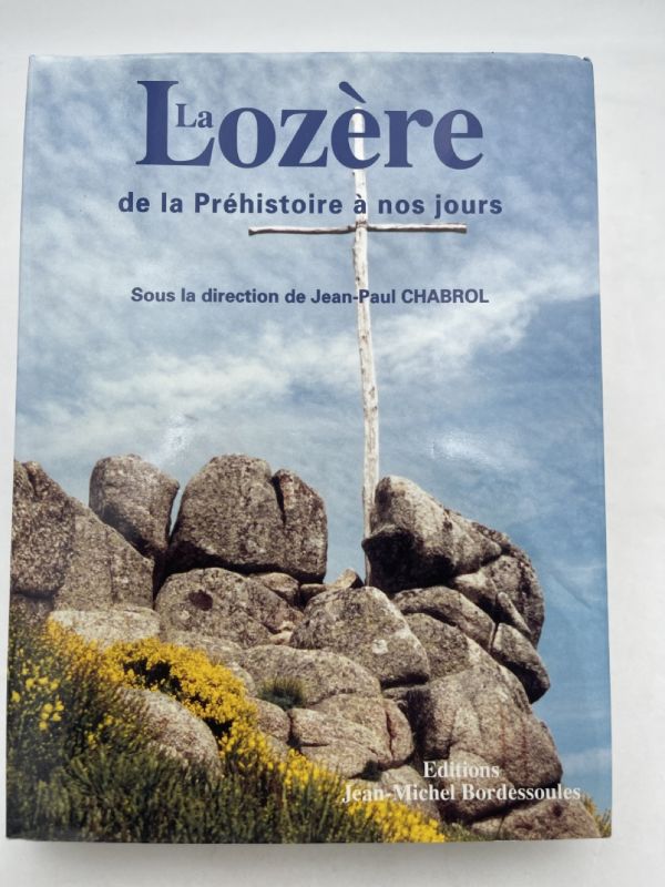 La Lozère de la Préhistorie à nos jours