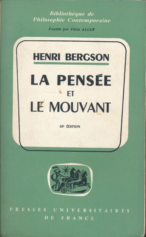 La pensée et le mouvant