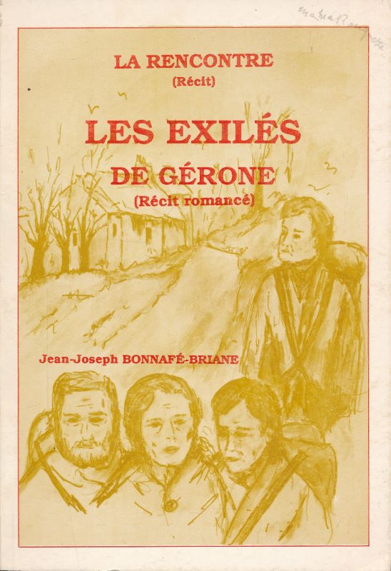 La rencontre. Les exilés de Gérone