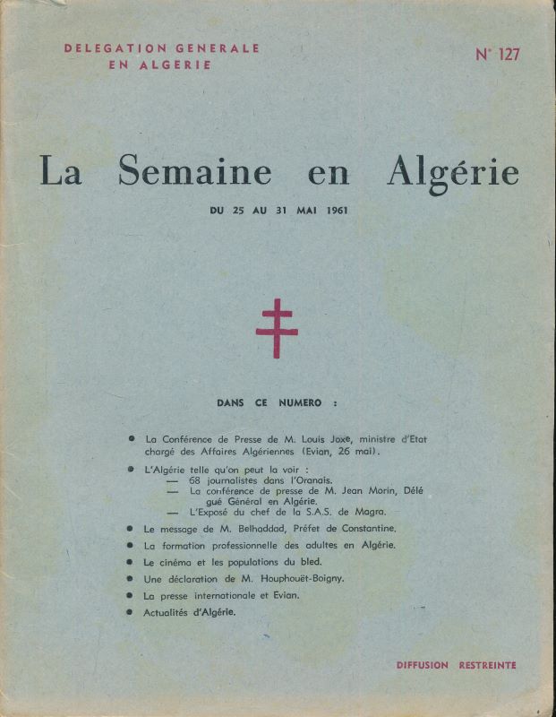 La Semaine en Algérie du 25 au 31 mai 1961. …