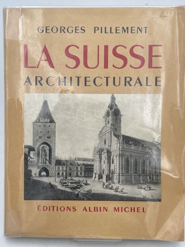 La Suisse architecturale
