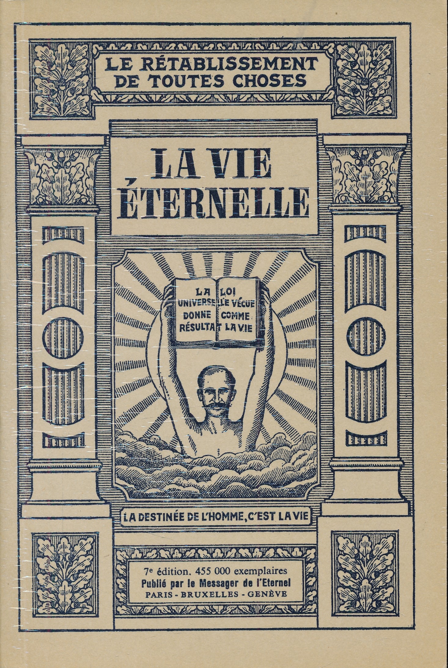 La vie eternelle. III. Le tabernacle au milieu des Hommes