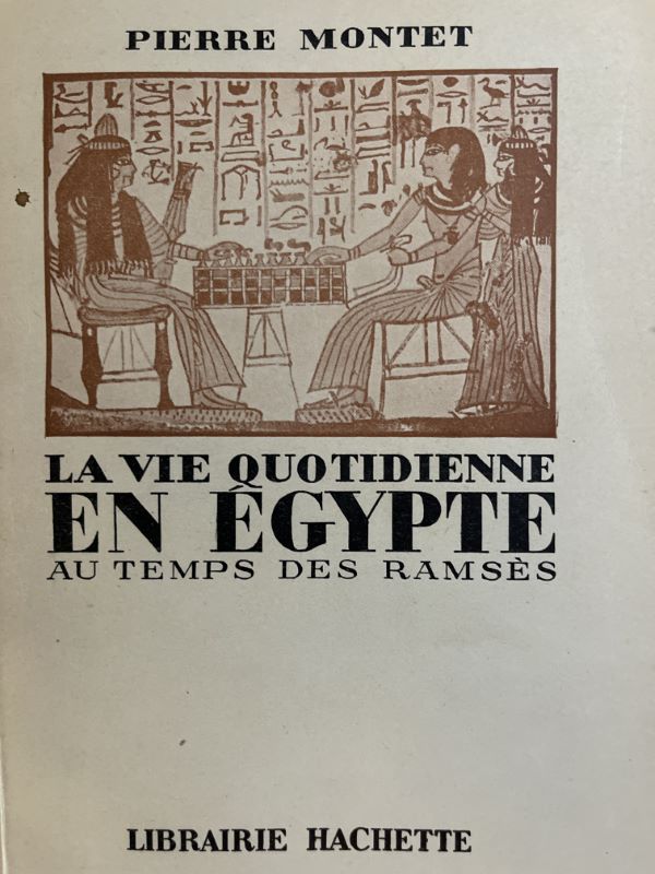 La vie quotidienne en Egypte au temps des Ramsès