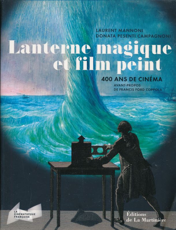 Lanterne magique et film peint. 400 ans de cinéma