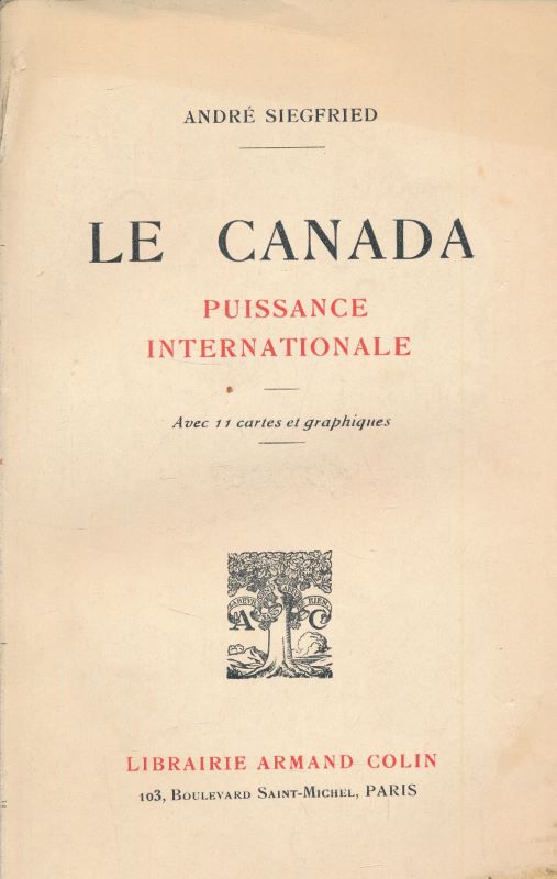 Le Canada. Puissance internationale