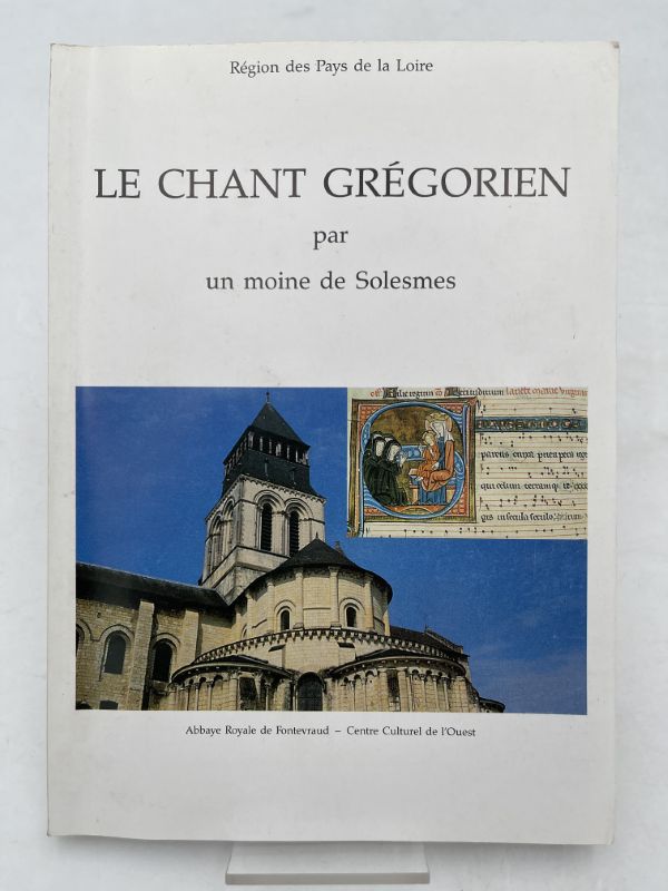 Le chant grégorien par un moine de Solesmes