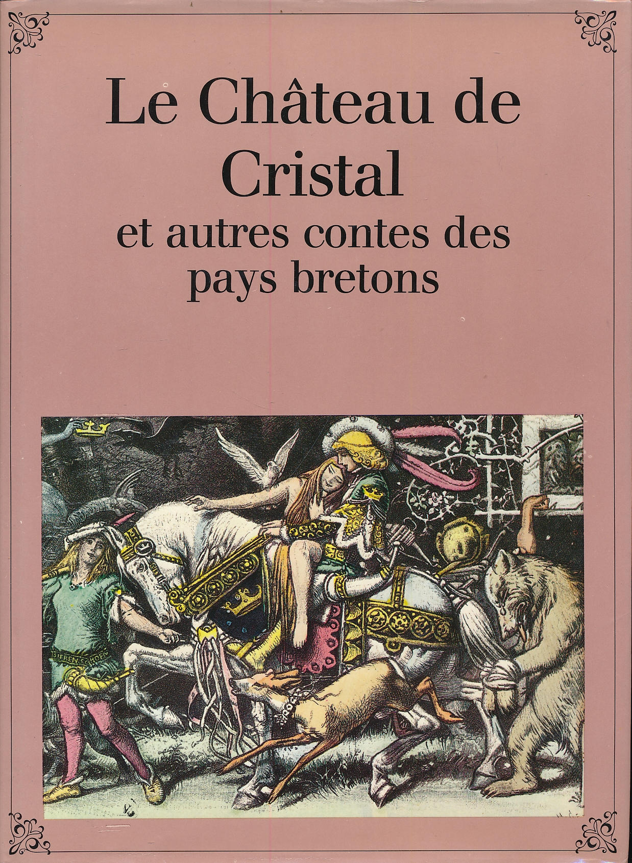 Le château de cristal et autres contes des pays bretons
