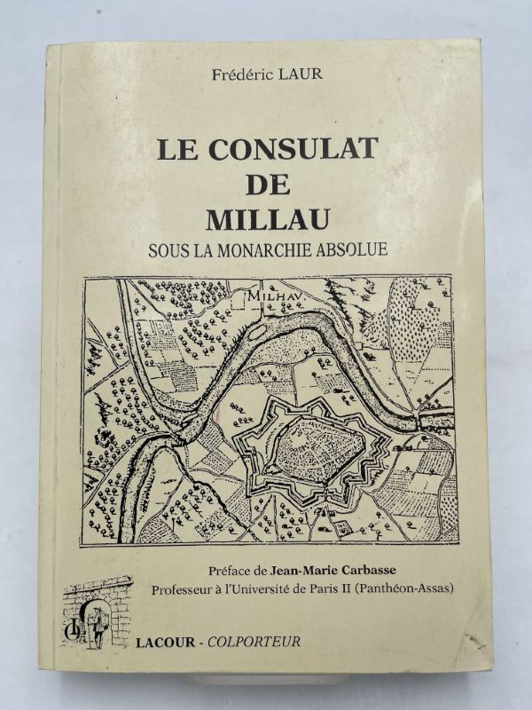 Le Consulat de Millau sous la monarchie absolue