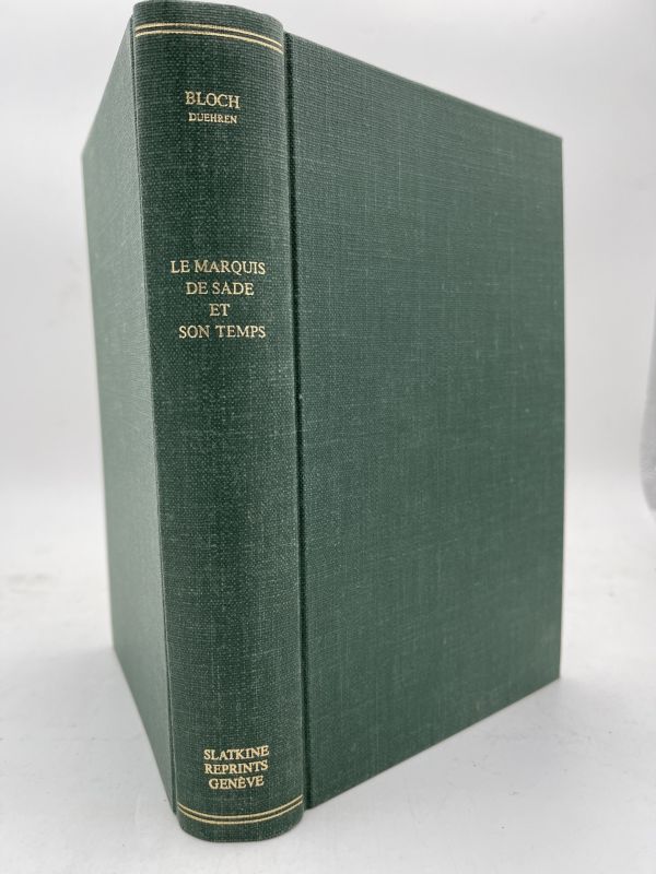 Le marquis de Sade et son temps. Etudes relatives à …