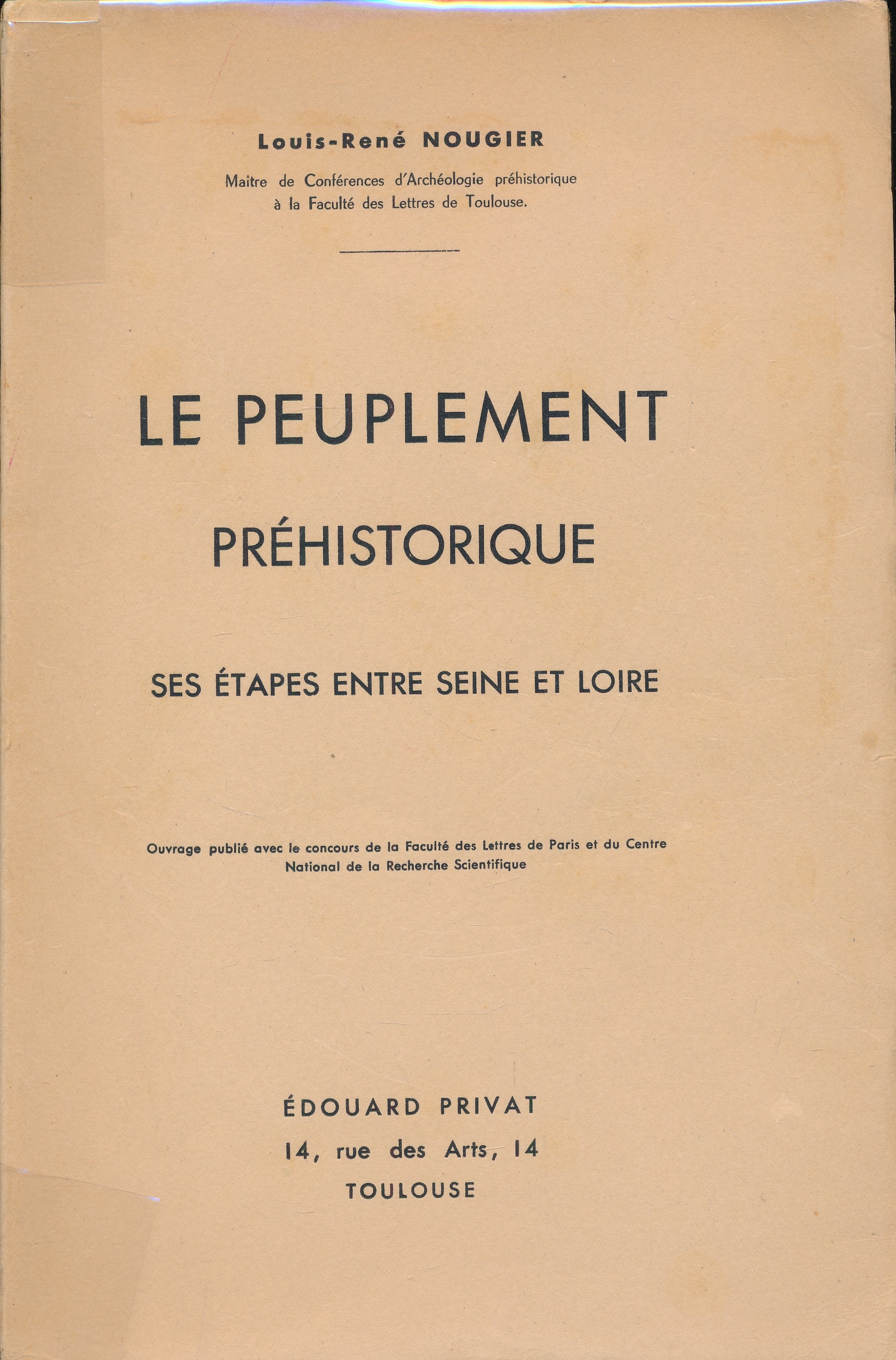 Le peuplement préhistorique, ses étapes entre Seine et Loire