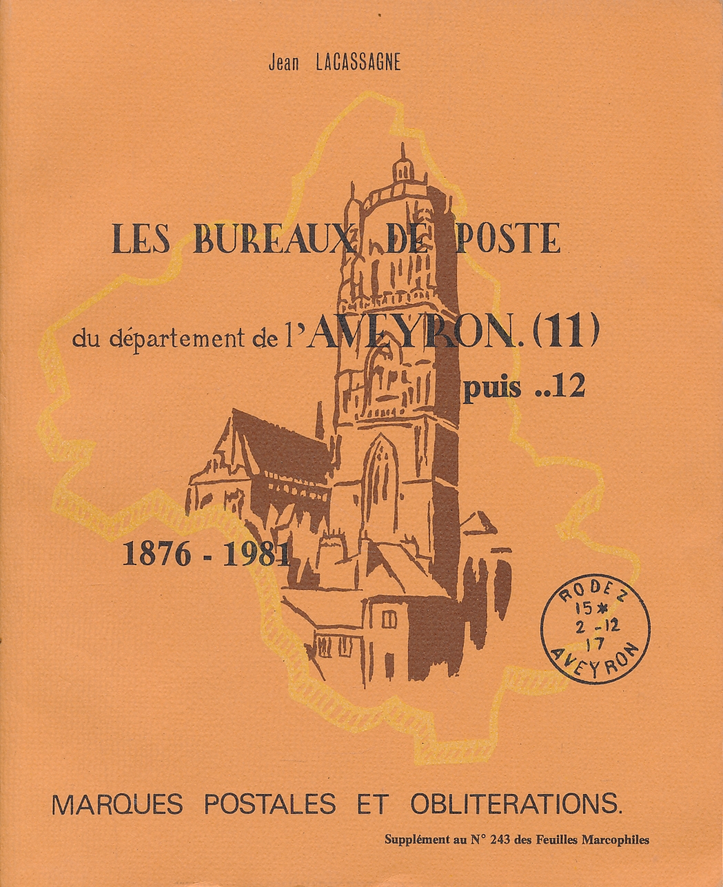Les bureaux de poste du département de l'Aveyron (11) puis …