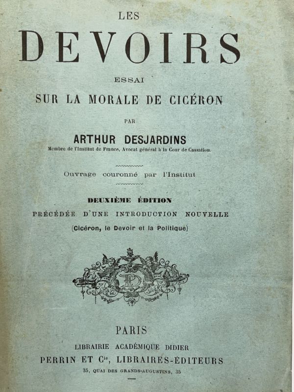 LES DEVOIRS. ESSAI SUR LA MORALE DE CICERON.