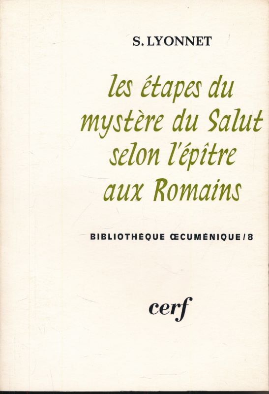 Les étapes du mystère du Salut selon l'Epitre aux Romains