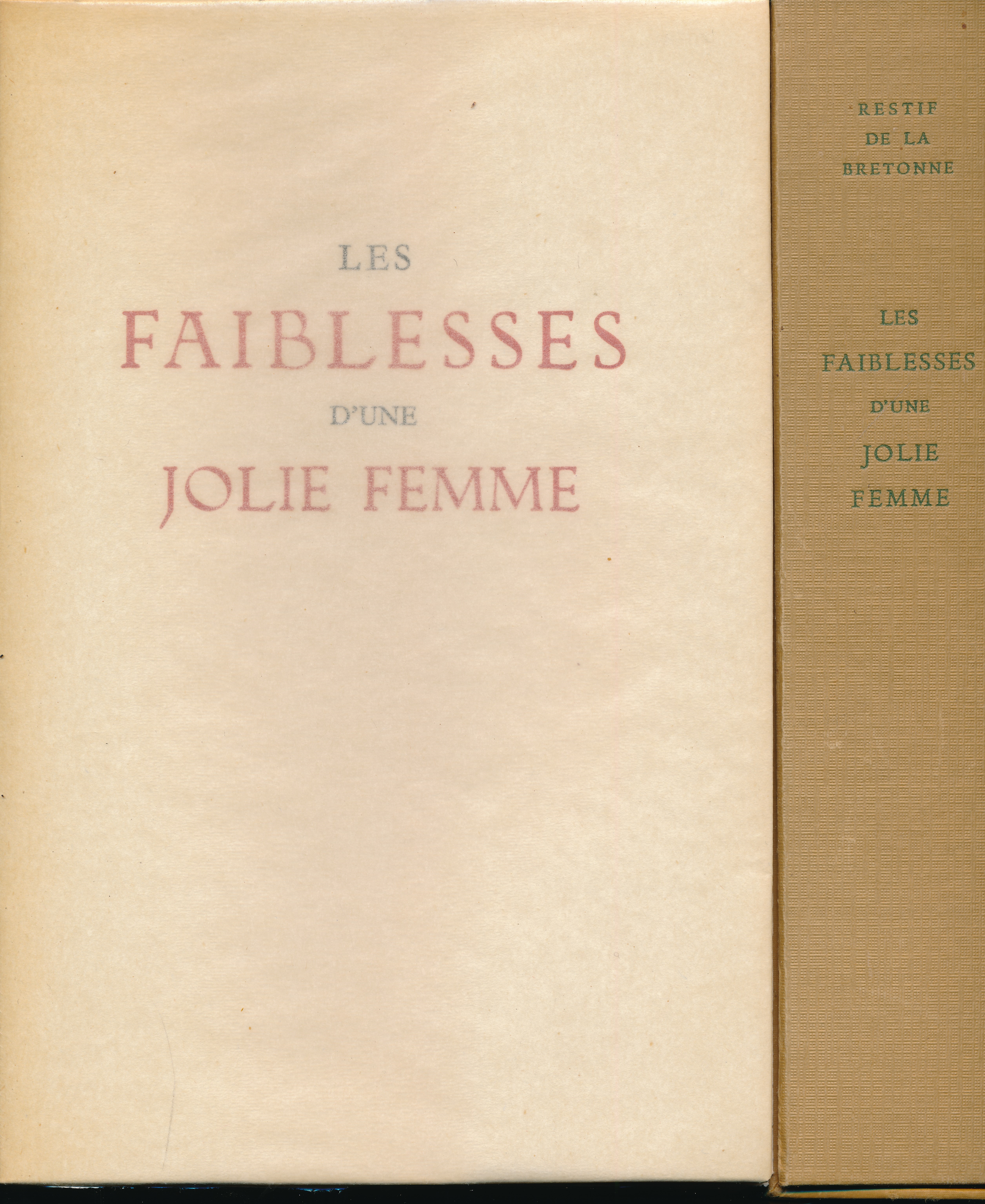 Les faiblesses d'une jolie femme
