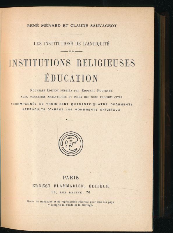 Les institutions de l'antiquité. Insittutions religieuses. Education